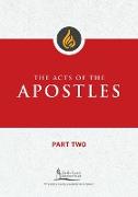 Acts of the Apostles, Part Two