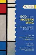 God in the Modern Wing – Viewing Art with Eyes of Faith