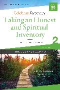 Taking an Honest and Spiritual Inventory Participant's Guide 2