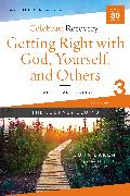 Getting Right with God, Yourself, and Others Participant's Guide 3