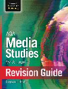 AQA Media Studies For A Level Revision Guide