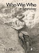 Who Was Who in Egyptology