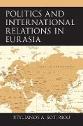 Politics and International Relations in Eurasia