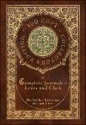 The Complete Journals of Lewis and Clark (100 Copy Collector's Edition)
