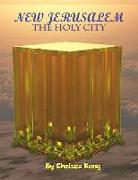 New Jerusalem: The Holy City