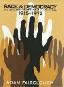 Race & Democracy: The Civil Rights Struggle in Louisiana, 1915-1972