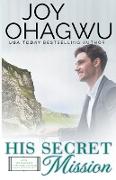 His Secret Mission - Christian Inspirational Fiction - Book 7