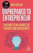 Unprepared to Entrepreneur