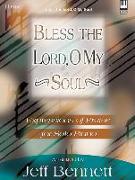 Bless the Lord, O My Soul (Satb): Expressions of Praise for Solo Piano