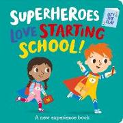 Superheroes Love Starting School!