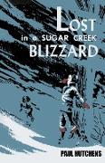 Lost in a Sugar Creek Blizzard