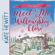 Meet Me at Willoughby Close