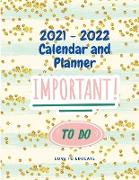 2021 - 2022 Calendar and Planner - Daily, Weekly and Monthly Planner 2021 - 2022