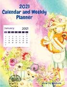 2021 Calendar and Weekly Planner - Weekly Planner and 2021 for January to December