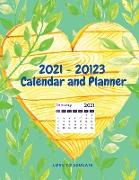 2021 - 20123 Calendar and Planner - Weekly and Monthly Planner 2021 - 2023 with Notes Agenda