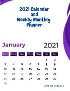 2021 Calendar and Weekly Monthly Planner - Daily, Weekly and Monthly Planner for 2021 wits Notes Agenda