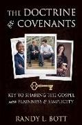 The Doctrine & Covenants: Key to Sharing the Gospel with Plainness & Simplicity