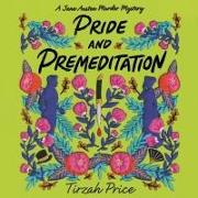 Pride and Premeditation