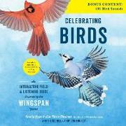 Celebrating Birds Lib/E: An Interactive Field and Listening Guide Inspired by the Wingspan Game