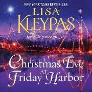 Christmas Eve at Friday Harbor Lib/E