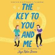 The Key to You and Me Lib/E