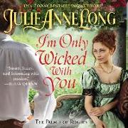 I'm Only Wicked with You: The Palace of Rogues