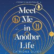 Meet Me in Another Life Lib/E