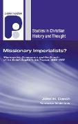 Missionary Imperialists?