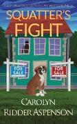 Squatter's Fight: A Lily Sprayberry Realtor Cozy Mystery Novella