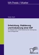 Entwicklung, Etablierung und Evaluierung einer SOP