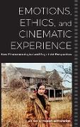 Emotions, Ethics, and Cinematic Experience