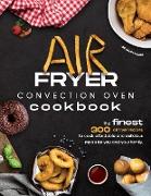 Air Fryer Convection Oven Cookbook