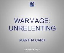 Warmage: Unrelenting