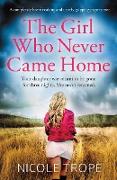 The Girl Who Never Came Home