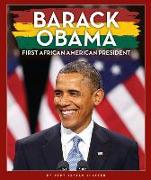 Barack Obama: First African-American President
