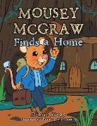 Mousey Mcgraw Finds a Home