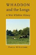 Whaddon and the Longs, A West Wiltshire History