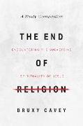 The End of Religion Study Companion: Encountering the Subversive Spirituality of Jesus