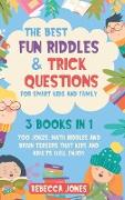 The Best Fun Riddles & Trick Questions for Smart Kids and Family