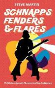 Schnapps Fenders & Flares: The hilarious diary of a 70s cover band touring West Germany