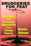 Drudgeries for Feat: Identifying and Leveraging Opportunities in a Foreign Country