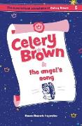Celery Brown and the angel's song