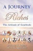 The Attitude of Gratitude: A Journey of Riches