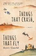 Things That Crash, Things That Fly