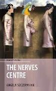 The Nerves Centre