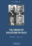 The Origin of Spacetime Physics