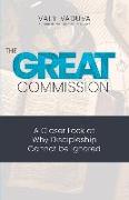 The Great Commission: A Closer Look at Why Discipleship Cannot Be Ignored