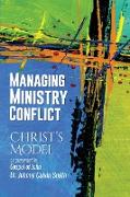 Managing Ministry Conflict