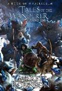 Tales of the Wanderer Volume One