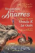 Dispatches from Anarres: Tales in Tribute to Ursula K. Le Guin